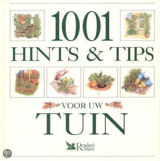  - 1001 Hints En Tips Voor De Tuin
