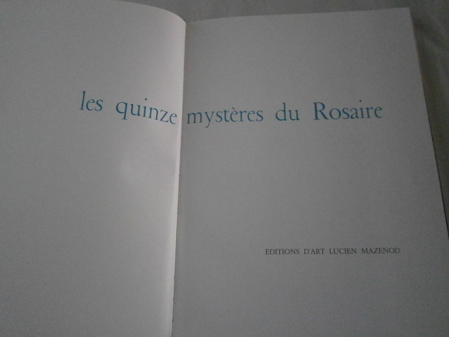 Rey, Jean Dominique en Jean Marie Lacroix - Les quinze mystères du Rosaire