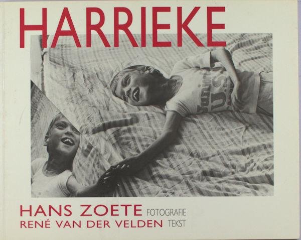 Zoete, Hans. - Harrieke.
