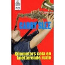 Slee, Carry - Kilometers cola en knetterende ruzie