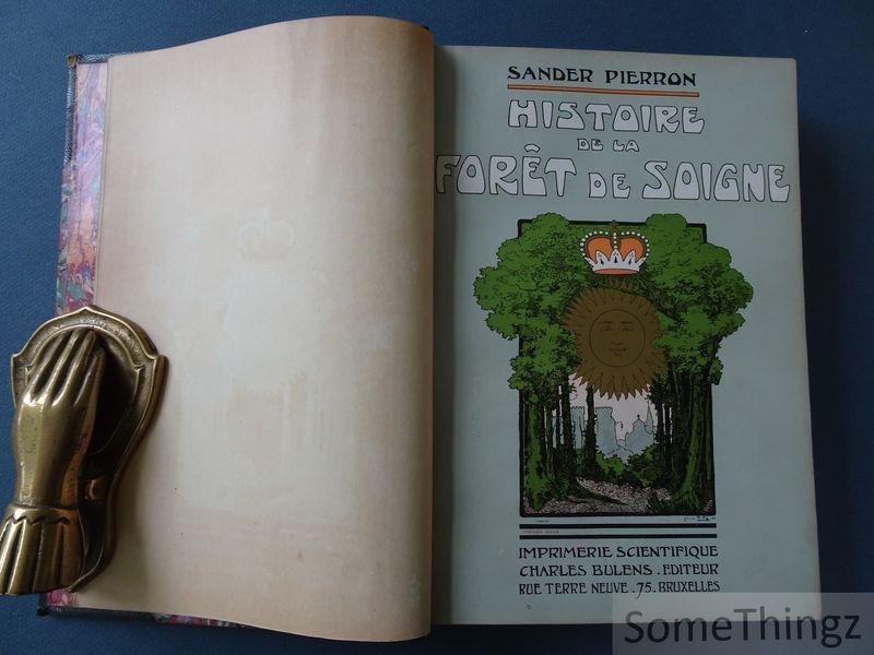 Sander Pierron. - Histoire de la forêt de Soigne.