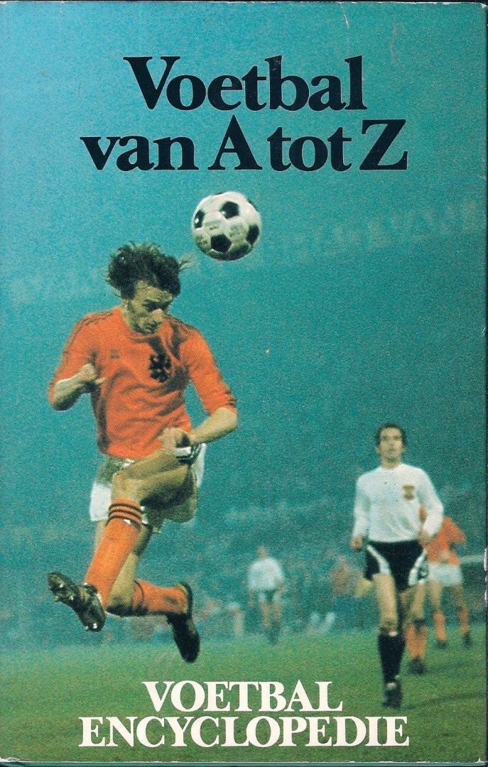 Muller, Lex en Hout, Bep van - Voetbal van A tot Z -Voetbal Encyclopedie