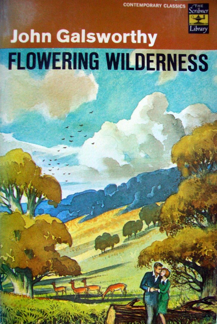 Galsworthy, John - Flowering Wilderness (ENGELSTALIG)