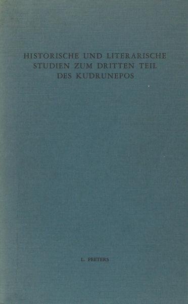 Peeters, L. - Historische und literarische Studien zum dritten Teil des Kudrunepos.