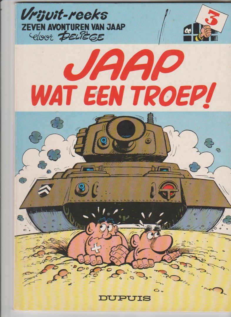Deliege - Jaap 3 wat een troep!