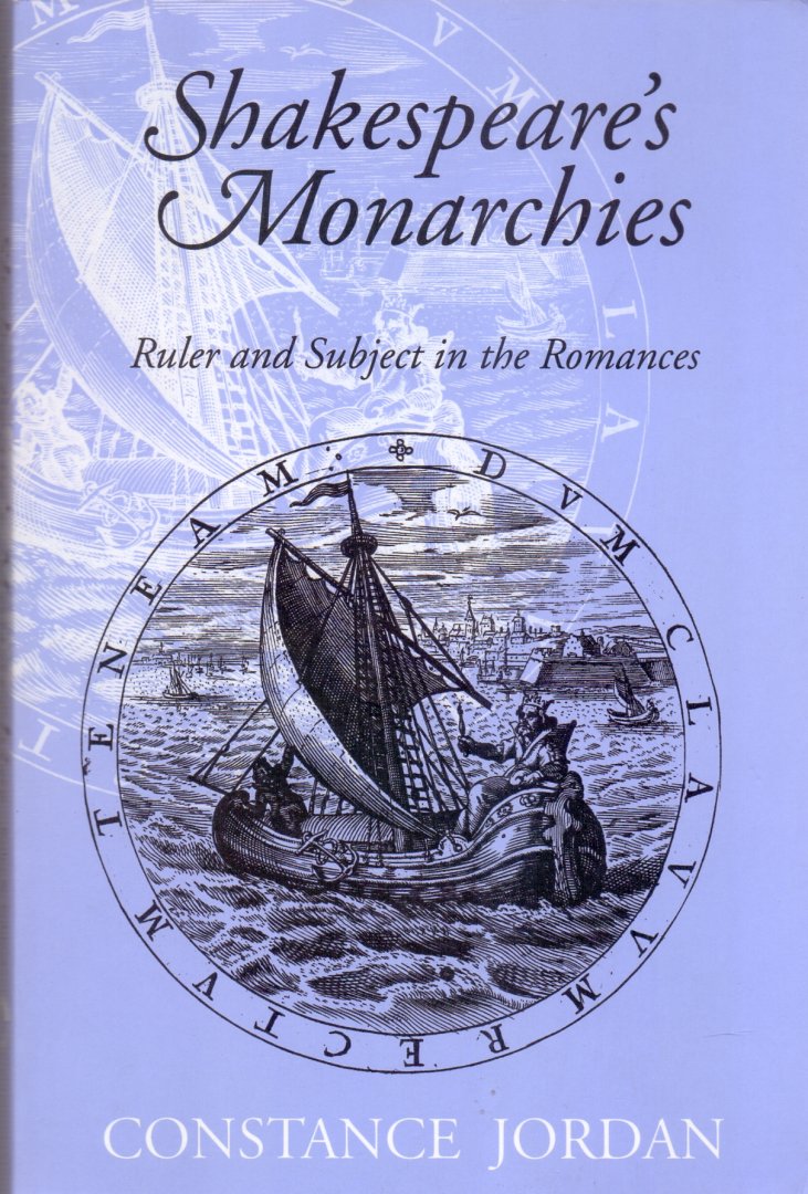 Jordan C. (ds1254) - Shakespeare's monarchies , ruler and subject in the Romances