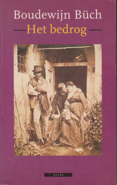 Buch (December 14, 1948 - November 23, 2002) , Boudewijn Maria Ignatius - Het bedrog - roman. Over vriendschap, teleurstelling en verraad. Na 25 jaar komt er een eind aan de vriendschap tussen twee mannen.