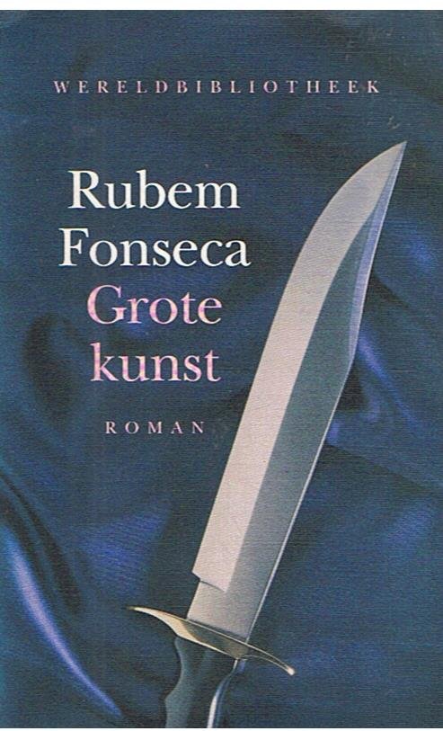 Fonseca, Rubem - Grote kunst