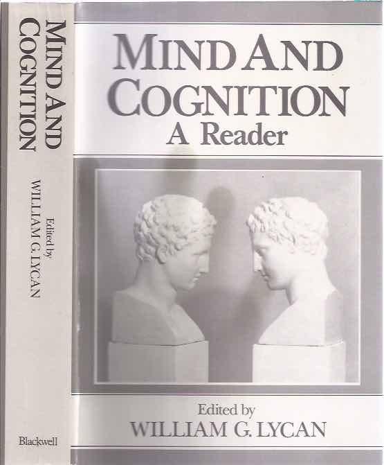 Lycan, W.G. - Mind and Cognition: A reader.