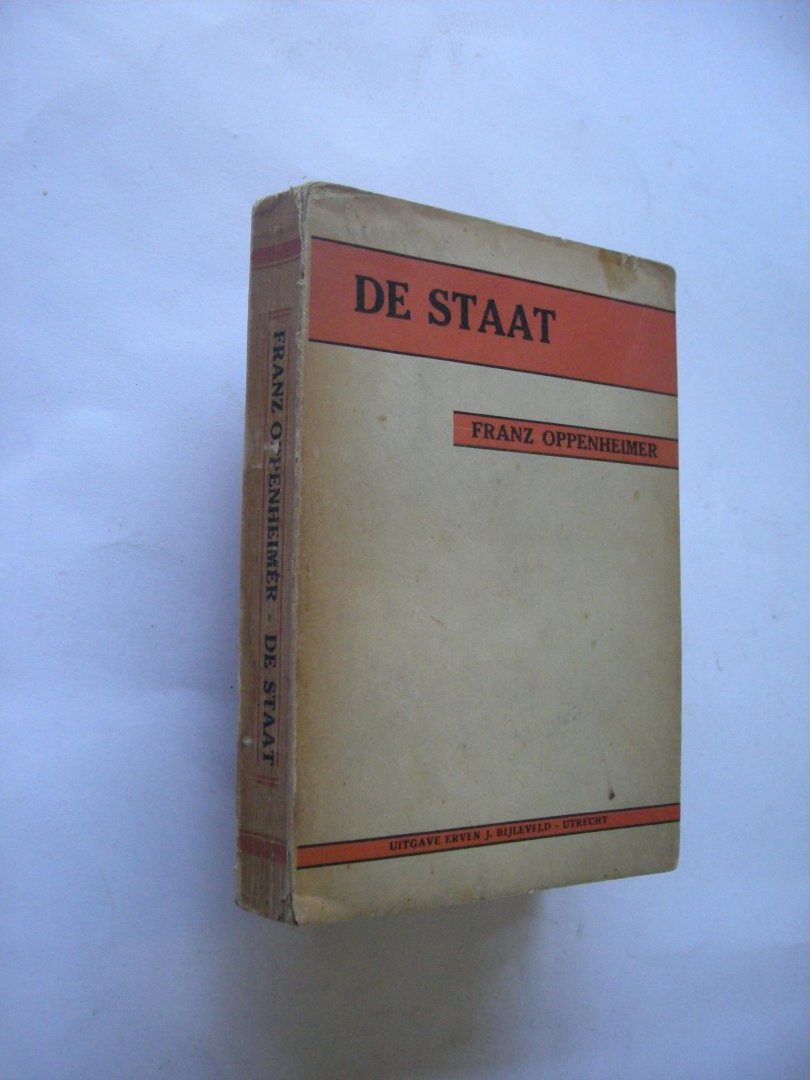 Oppenheimer, Franz / Wissel, F. van der, geautor.vert. naar den derden druk - De staat