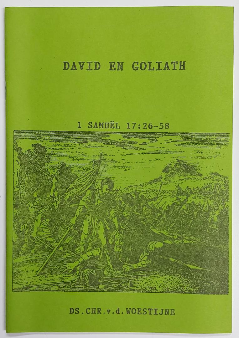 Woestijne, ds. Chr. v.d. - David en Goliath