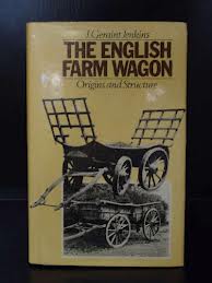 Jenkins, J. Geraint - The English Farm Wagon Origins and Structure