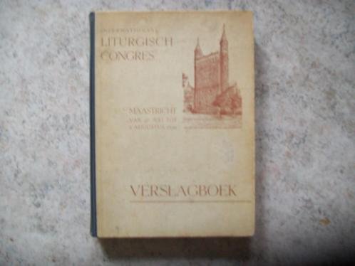 Diverse auteurs - Internationaal Liturgisch Congres Maastricht. Verslagboek