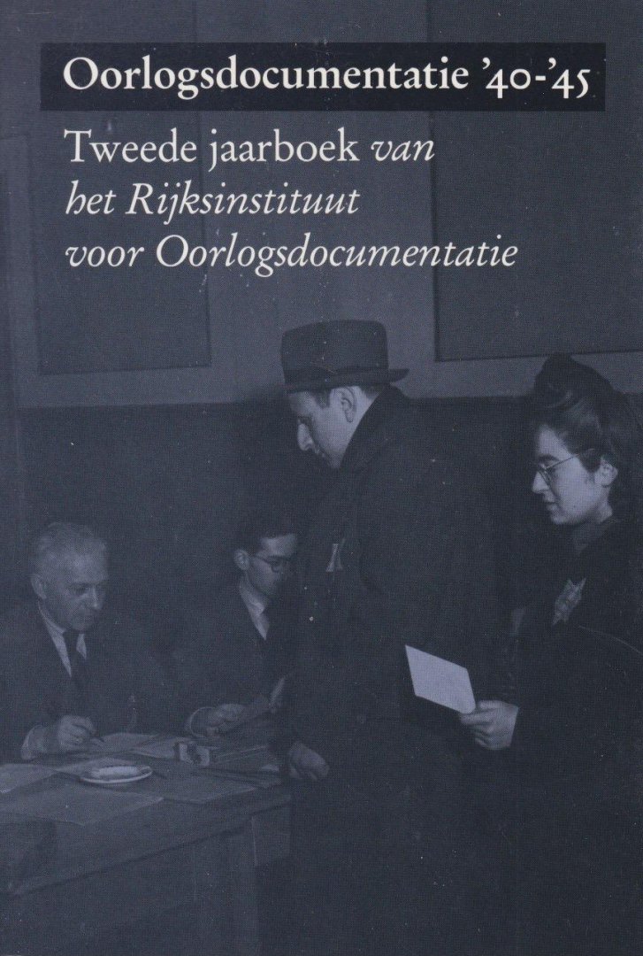 Barnouw, N.D.J. - Oorlogsdocumentatie '40-'45: Tweede jaarboek van het Rijksinstituut voor Oorlogsdocumentatie