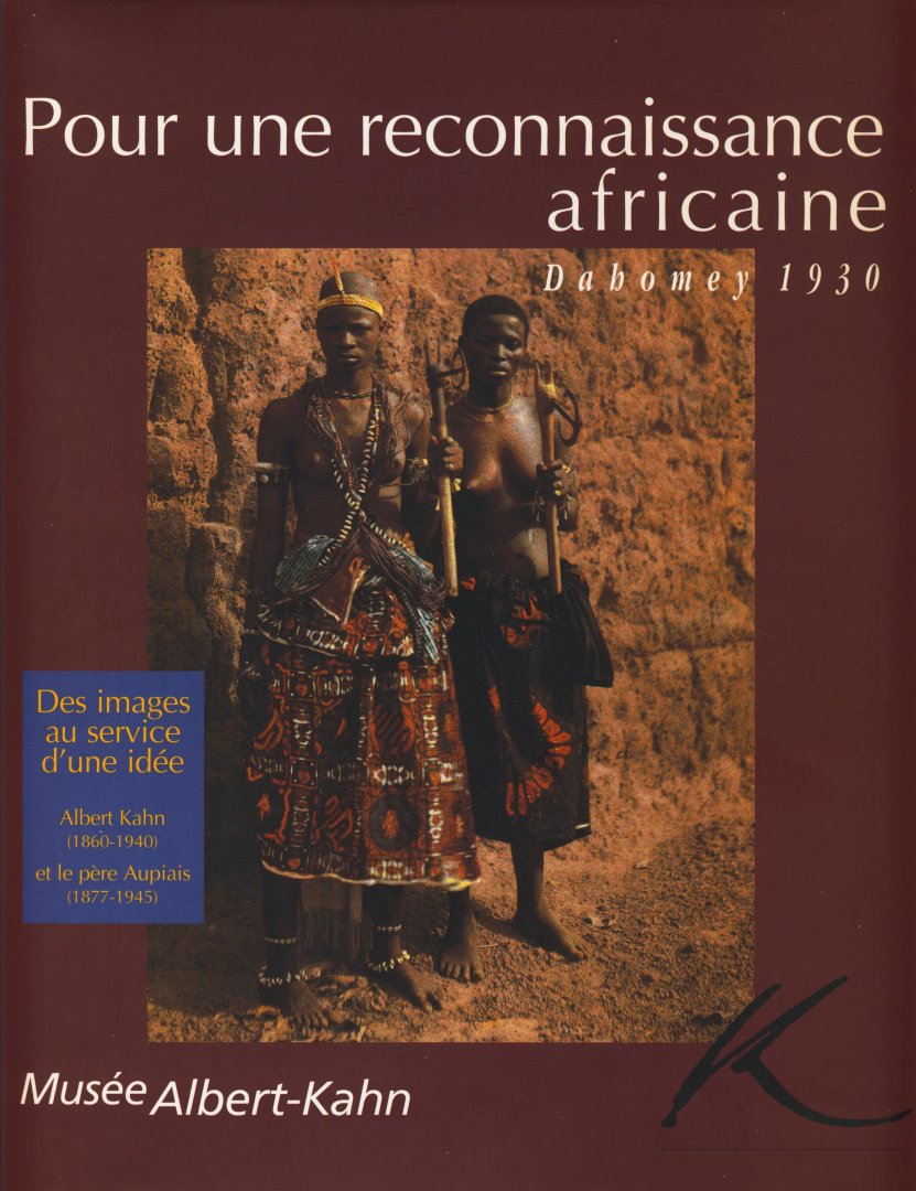 Beausoleil Jeanne & Planchon Philippe - Pour une reconnaissance africaine Dahomey 1930