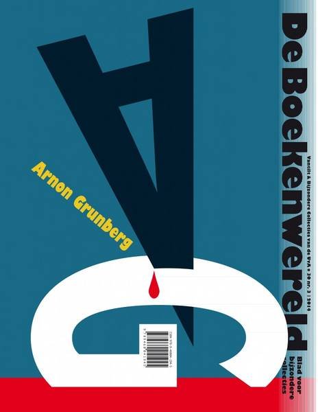 BOEKENWERELD BLAD VOOR BIJZONDERE COLLECTIES. - Arnon Grunberg. De Boekenwereld,  jaargang 30, nummer 3, 2014.