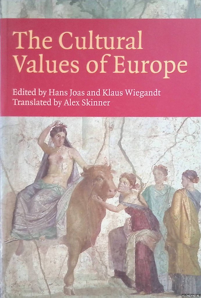 Wiegandt, Klaus - The Cultural Values of Europe