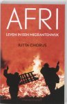 Chorus, Jutta - Afri / leven in een migrantenwijk