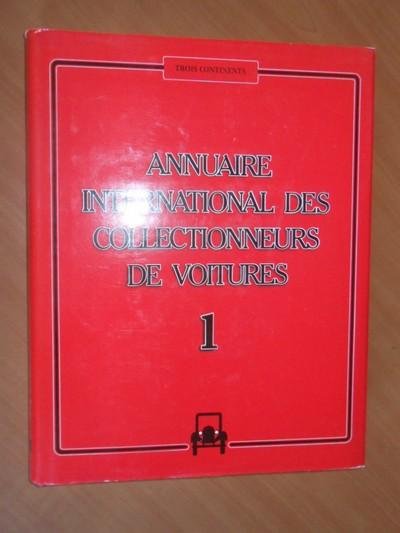 Guichard, Ami - Annuaire International des Collectionneurs de Voitures 1: 1985-1986