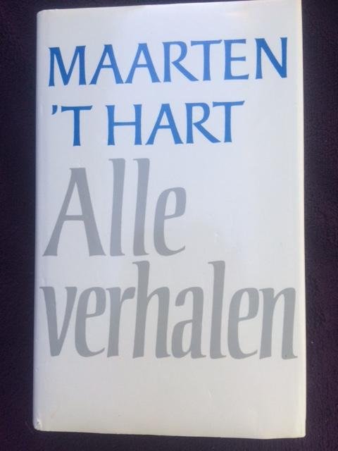 Hart, Maarten 't - Alle verhalen