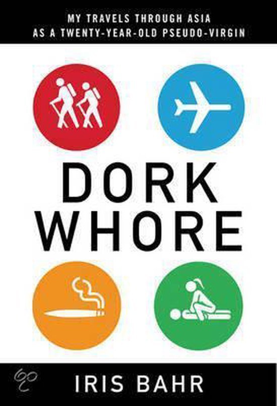 Bahr, Iris - Dork Whore
