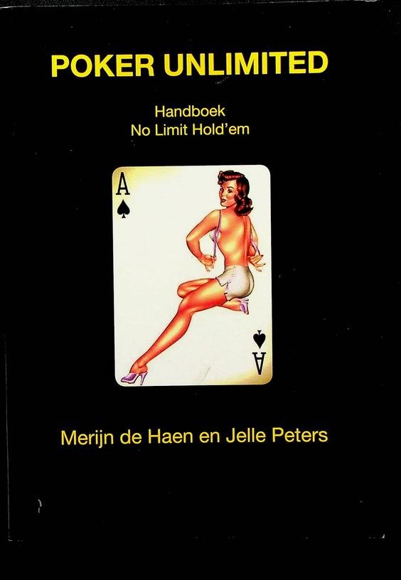 Haen, Merijn de /Jelle Peters - Poker unlimited. Handboek No Limit Hold'em