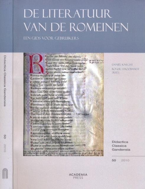 Knecht, Daniël & Roger Stroobandt (redactie). - De Literatuur van de Romeinen: Een gids voor gebruikers.