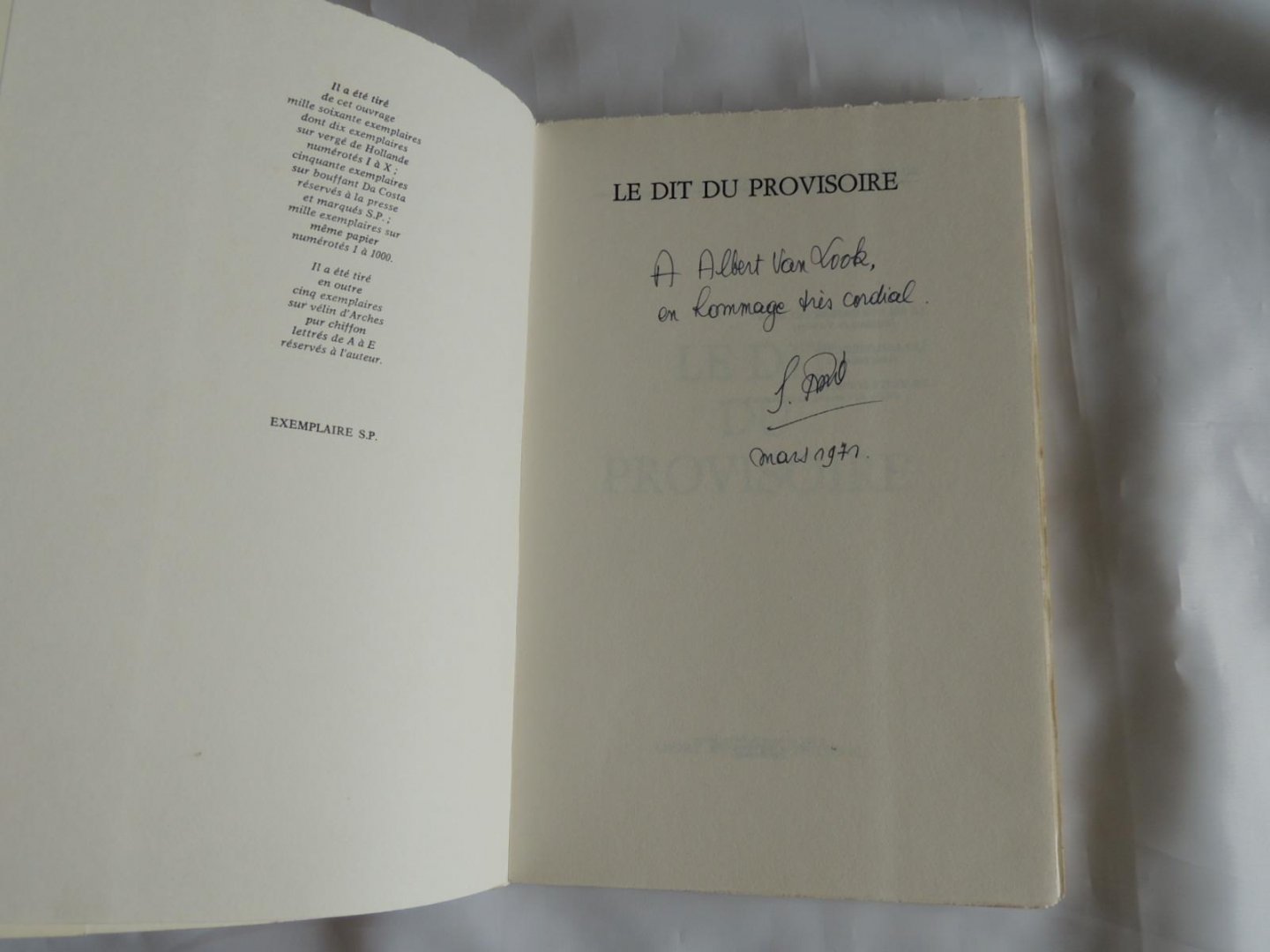 Georges Pierre - Le Dit du provisoire - GESIGNEERD door Auteur met tekst