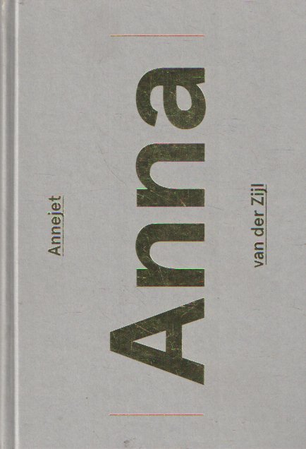 Zijl, Annejet van der - Anna