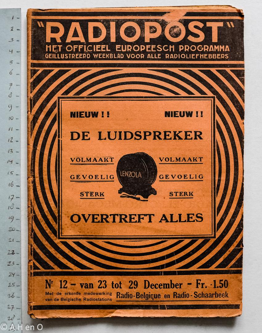  - Radiopost - Het officieel Europeesch Programma - geïllustreerd weekblad voor alle radioliefhebbers - Nr 12 - 23-29 December 1928