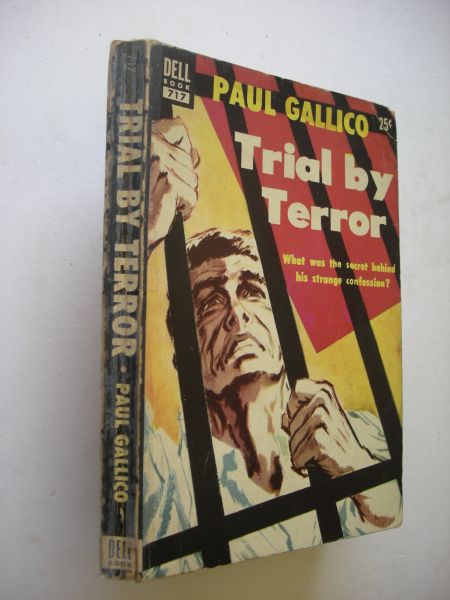 Gallico, Paul - Trial by Terror (public confessions in iron-curtain countries)