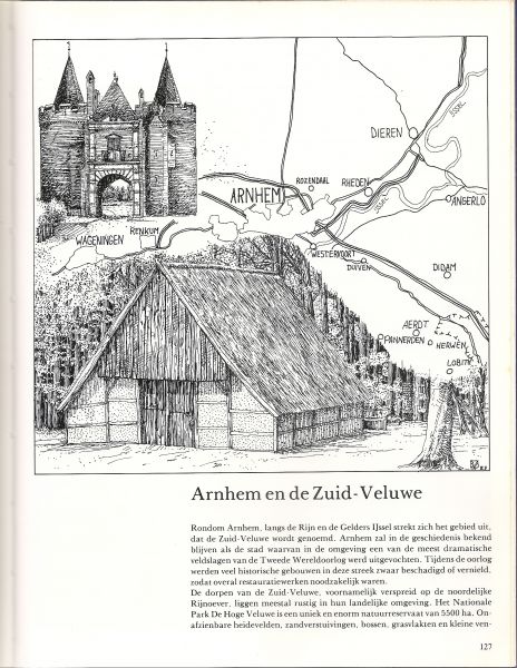 Hoek, K.A. van den, en Groesbeek, Joh & Illustraties van Bob Dries - De provincie Gelderland. Reizen door de Benelux.