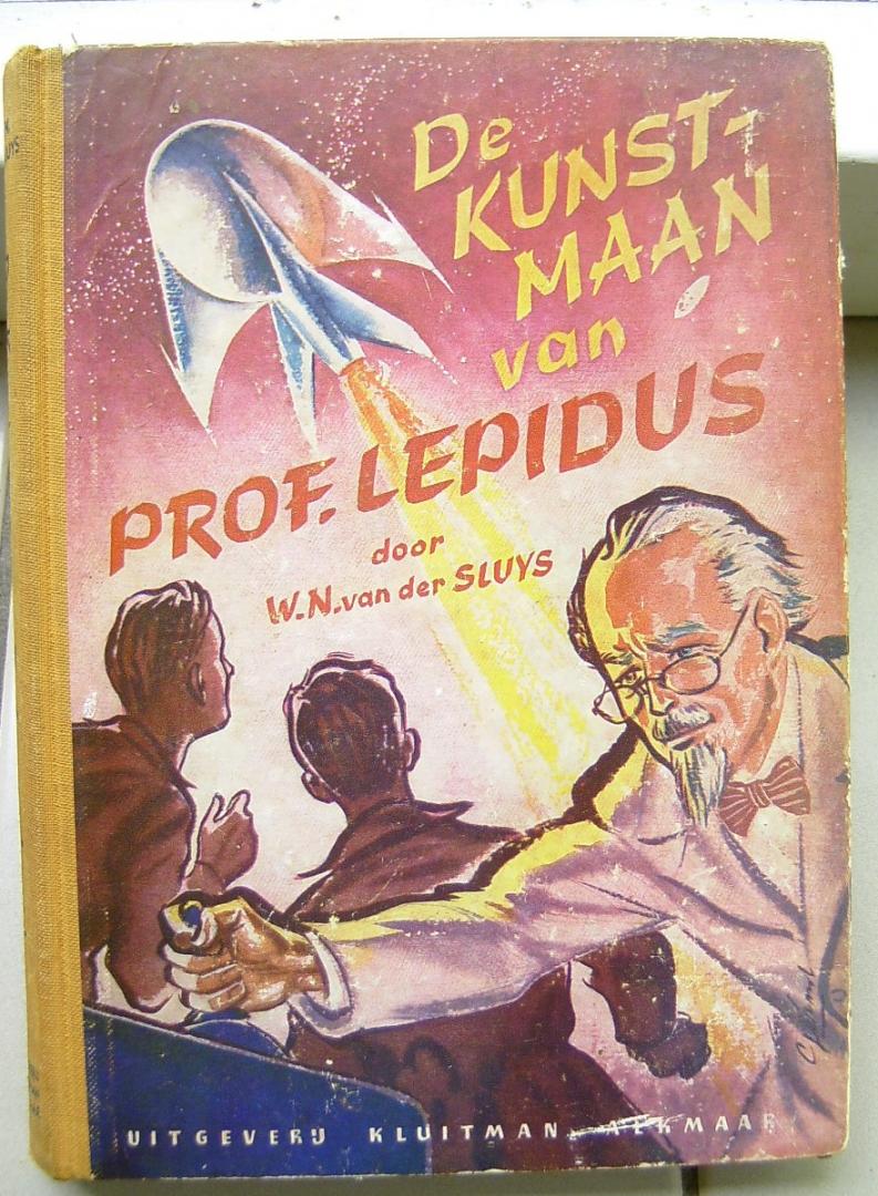 Sluys, W.N. van der - De Kunstmaan van Prof. Lepidus