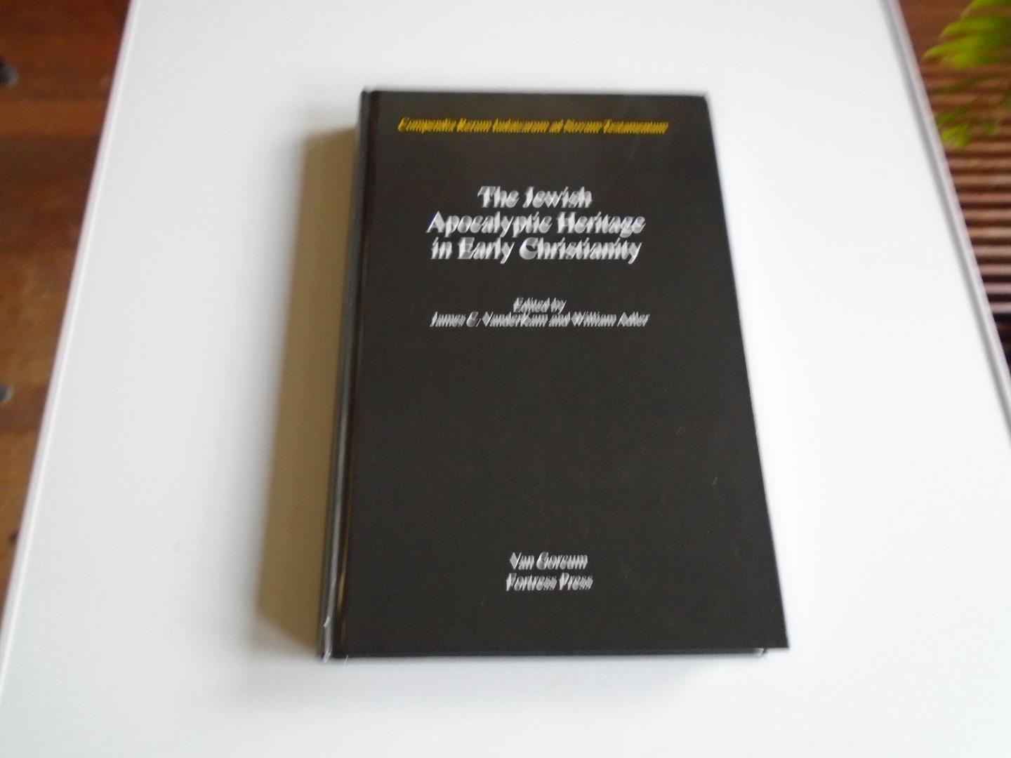 Vanderkam, James C. / William Adler - The Jewish Apocalyptic Heritage in Early Christianity
