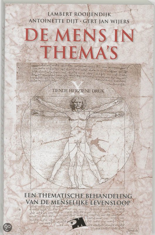 .Antoinette Dijt, Rooijendijk, Lambert  / Wijers, Gert.-Jan. - De mens in thema' s