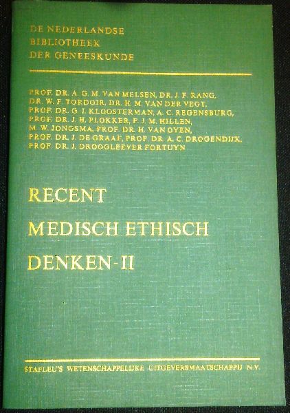 Melsen, A.G.M. van / Rang, J.F. / Tordoir, W.F. - Recent medisch ethisch denken -II