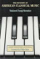 The History of American Classical Music - MacDowell Through Minimalism