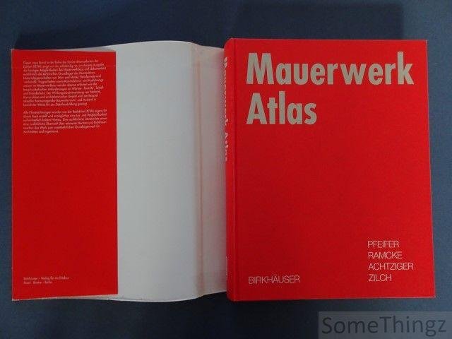 Gunter Pfeifer, Rolf Ramcke, Joachim Achtziger, Konrad Zilch. - Mauerwerk atlas.