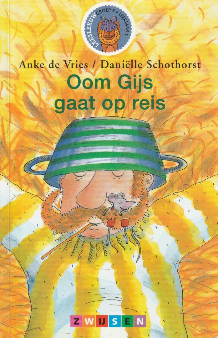 Vries, Anke de - Oom Gijs gaat op reis