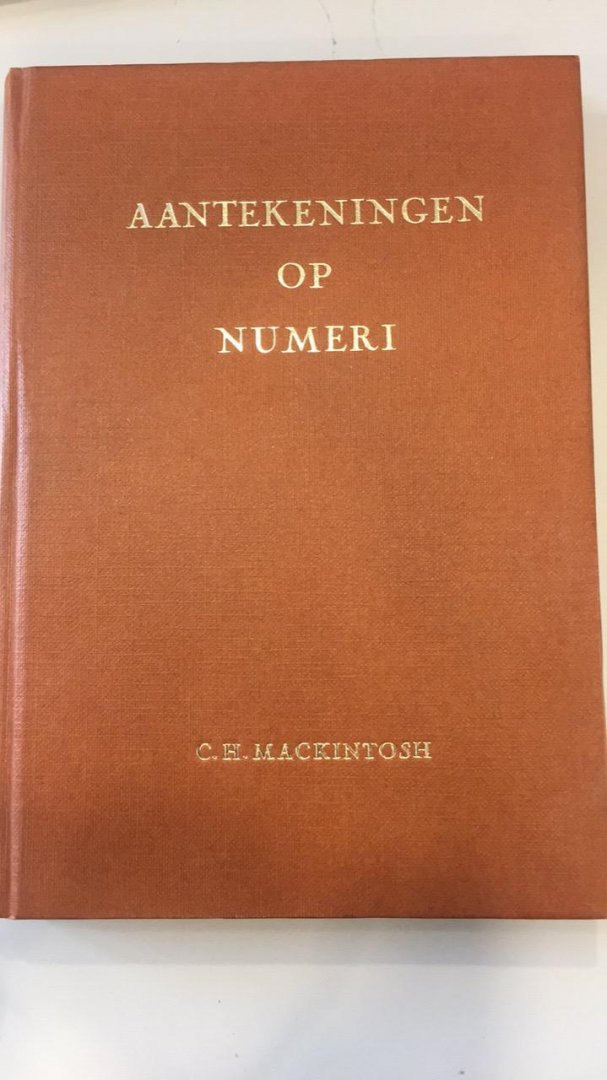 Mackintosh, C.H - Aantekeningen op Numeri