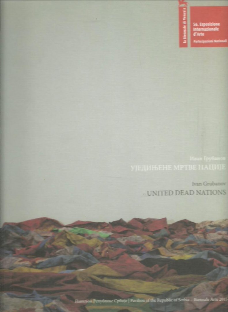 GRUBANOV, Ivan - Ivan Grubanov - United Dead Nations. [Signed].