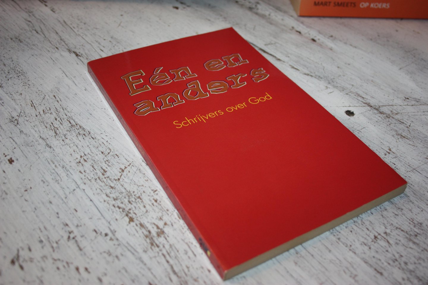 Diverse - Schrijvers over God / Een en anders
