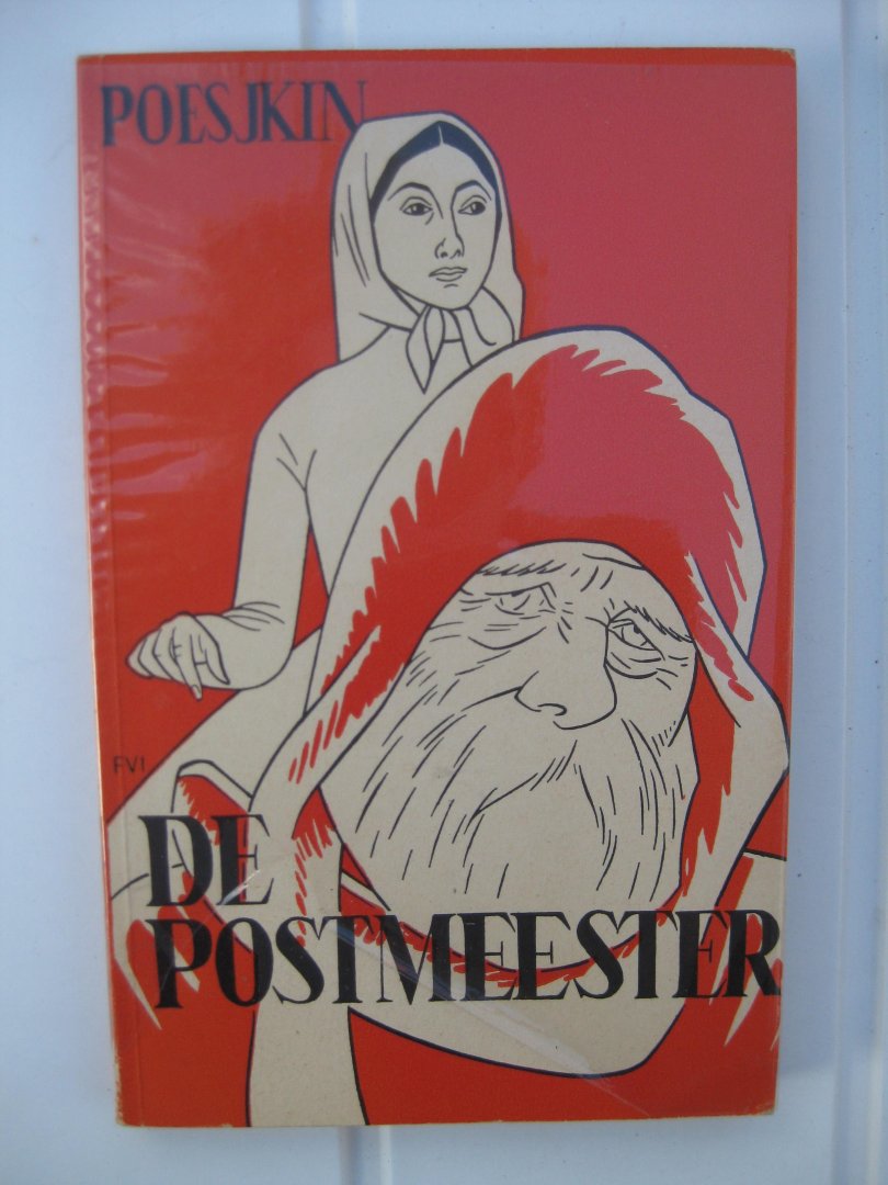 Poesjkin, Alexander Sergejewitsj - De postmeester. De sneeuwstorm. De begrafenisondernemer.