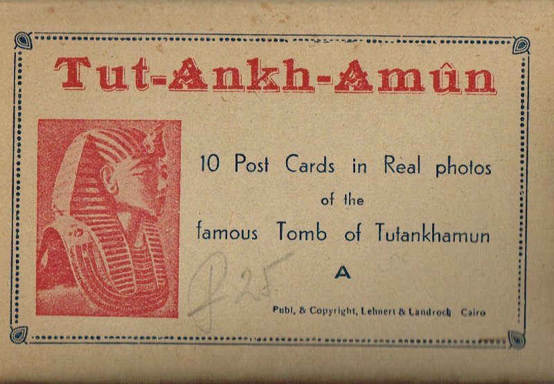  - Tut-Ankh-Amun : 10 Post Cards in Real photos of the famous Tomb of Tutankhamun