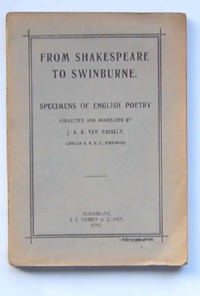 Hasselt, J.A.K. van - From Shakespeare to Swinburne