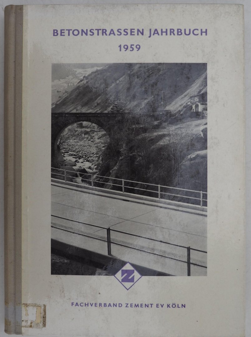 Leins Werner, Dittrich Rudolf, e.a. - Betonstrassen Jahrbuch 1959