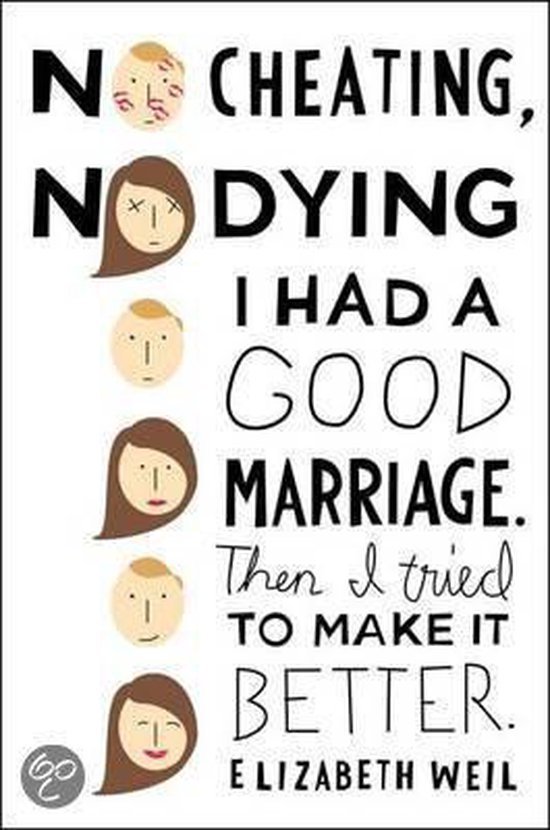 Weil, Elizabeth - No Cheating, No Dying