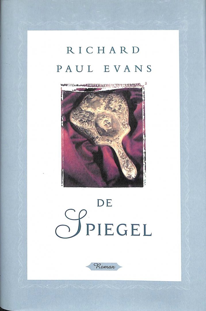 Evans, Richard Paul - De spiegel