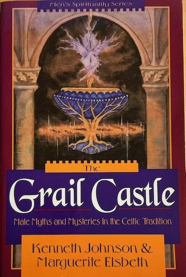 Johnson, Kenneth /  Marguerite Elsbeth - GRAIL CASTLE . Male Myths en Mysteries in the Celtic Tradition