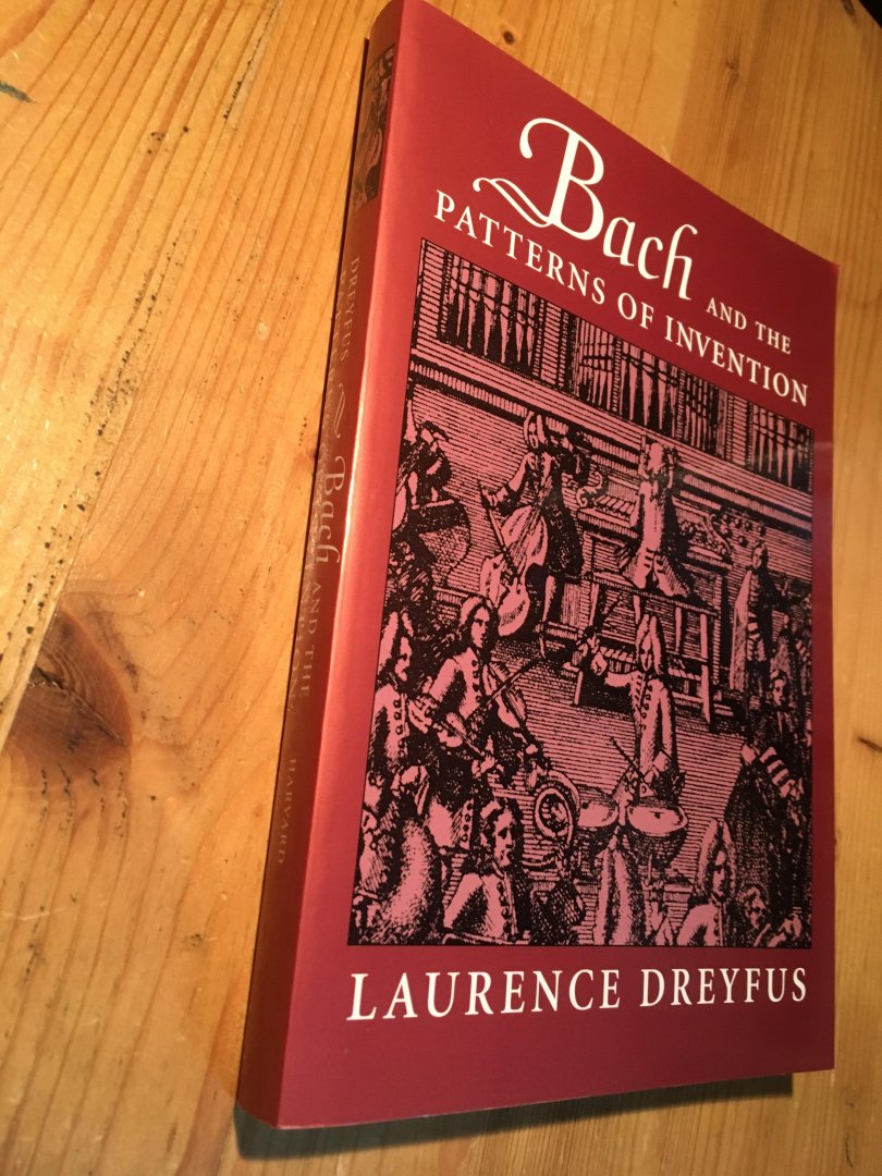 Dreyfus, Laurence - Bach and the Patterns of Invention